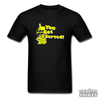 Load image into Gallery viewer, You Got Served! - RandomShirts.com
