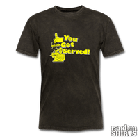 Load image into Gallery viewer, You Got Served! - RandomShirts.com
